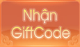 Nhận Giftcode